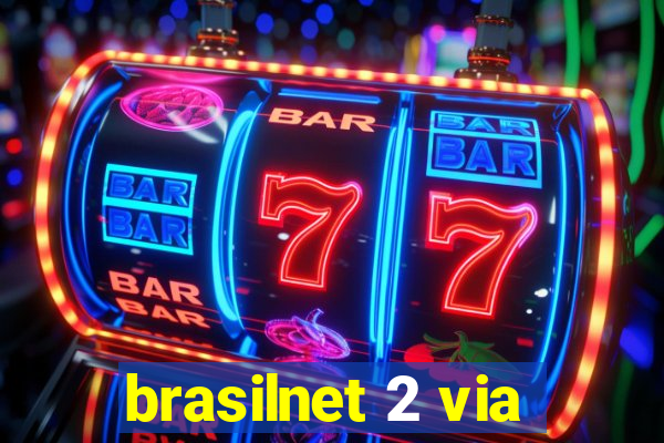 brasilnet 2 via